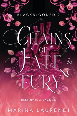 Chains of Fate & Fury: A Spellbinding Fantasy Romance