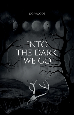 Into the Dark, We Go