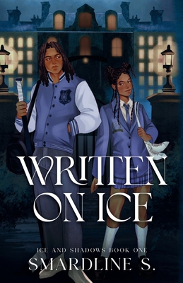 Written on Ice: A Dark Academia Hockey Romance (Illustrated Cover)