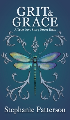 Grit & Grace: A True Love Story Never Ends