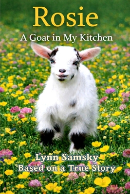 Rosie A Goat in My Kitchen