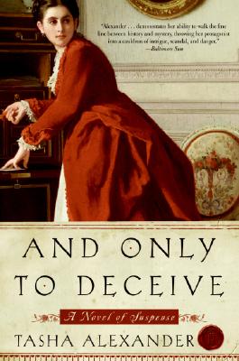 And Only to Deceive: A Novel of Suspense
