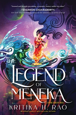 The Legend of Meneka: A Divine Dancers Novel
