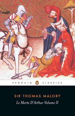 Le Morte d'Arthur: Volume 2