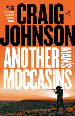 Another Man's Moccasins: A Longmire Mystery