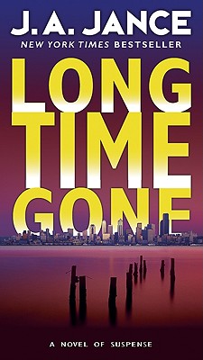 Long Time Gone: A Novel of Suspense