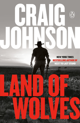 Land of Wolves: A Longmire Mystery