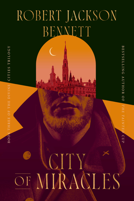 City of Miracles: Book Three of the Divine Cities Trilogy