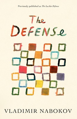 The Defense: Previously published as The Luzhin Defense