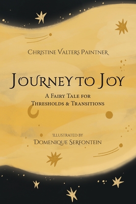 Journey to Joy: A Fairy Tale for Thresholds and Transitions