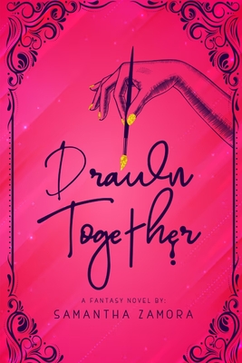 Drawn Together: Fantasy Novel