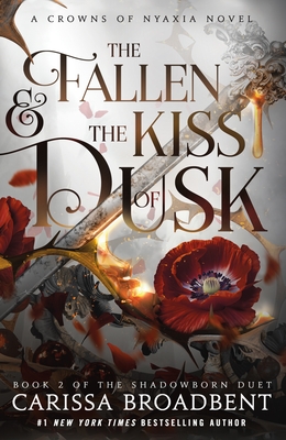 The Fallen & the Kiss of Dusk: Book 2 of the Shadowborn Duet
