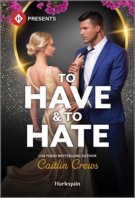 To Have & to Hate