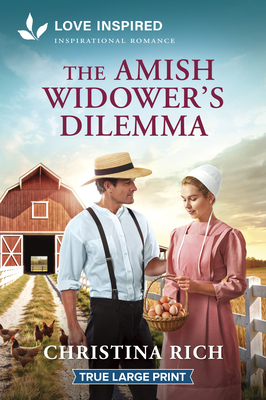 The Amish Widower's Dilemma: An Uplifting Inspirational Romance