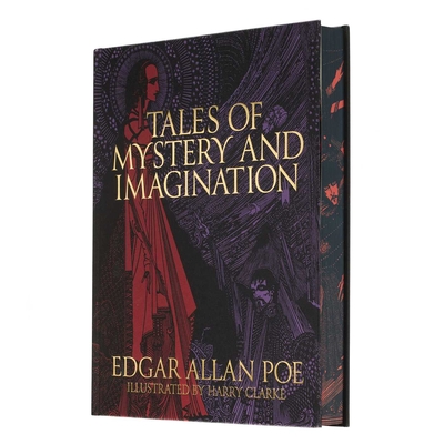 Edgar Allan Poe's Tales of Mystery and Imagination: Illustrated by Harry Clarke