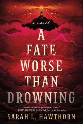 A Fate Worse Than Drowning