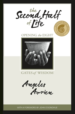 The Second Half of Life: Opening the Eight Gates of Wisdom