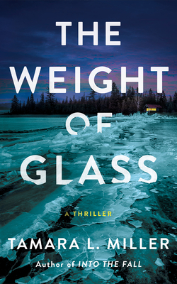 The Weight of Glass: A Thriller