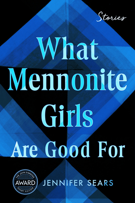 What Mennonite Girls Are Good for