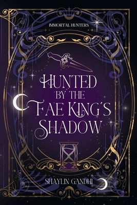 Hunted by the Fae King's Shadow