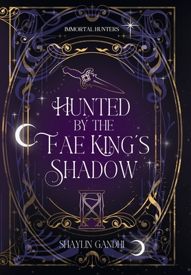 Hunted by the Fae King's Shadow