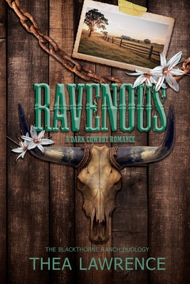 Ravenous: A Dark Cowboy Romance