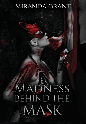 Madness Behind the Mask