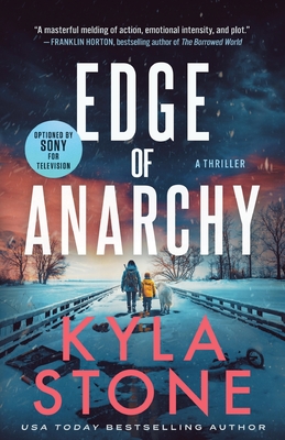 Edge of Anarchy: A Survival Thriller