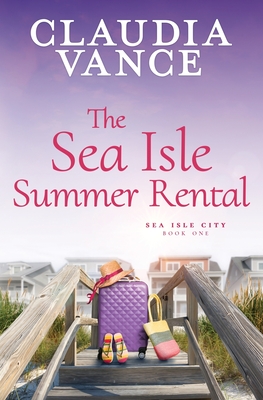 The Sea Isle Summer Rental (Sea Isle City Book 1)