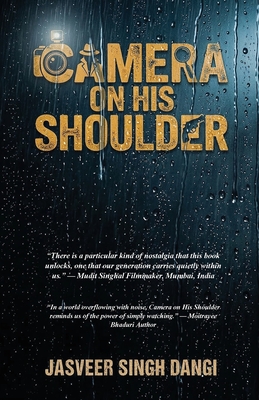 Camera On His Shoulder