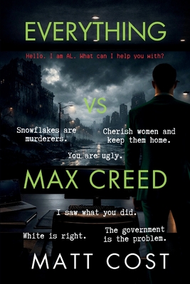 EveryThing vs Max Creed: The Modern-Day Chronicles of Max Creed