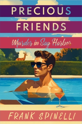 Precious Friends: Murder in Sag Harbor