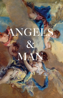 Angels & Man