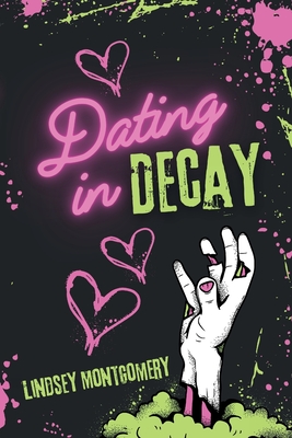 Dating in Decay