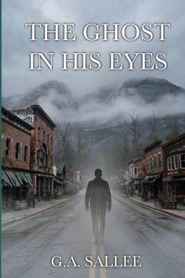 The Ghost In His Eyes