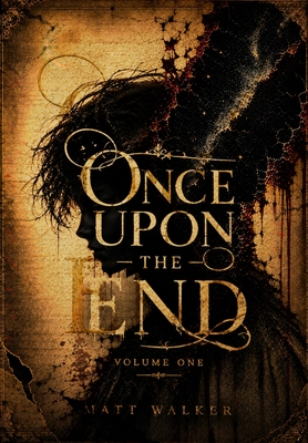 Once Upon the End: Volume One