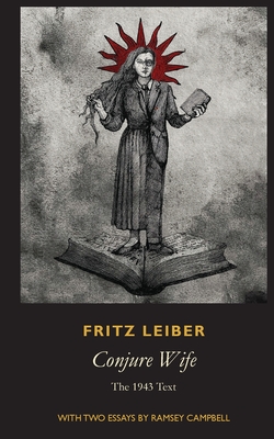 Conjure Wife: The 1943 Text