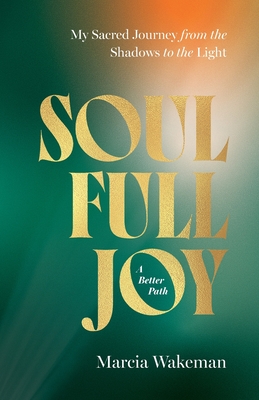 SoulFullJoy: A Better Path