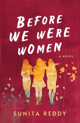 Before We Were Women: A Contemporary Women's Fiction