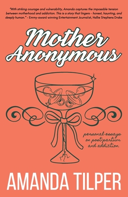 Mother Anonymous: Babies.Bottles.Breakdowns
