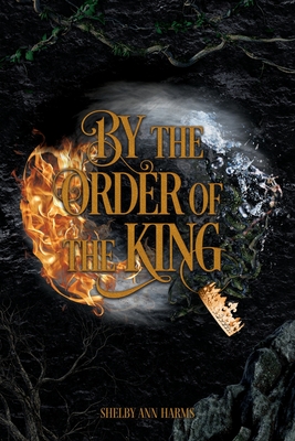 By the Order of the King