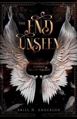 The End Unseen