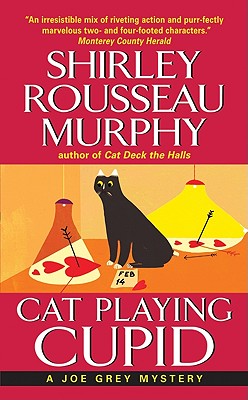Cat Playing Cupid: A Joe Grey Mystery