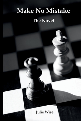 Make No Mistake - The Novel