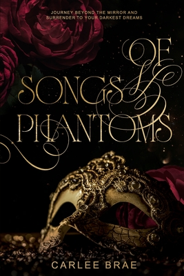 Of Songs and Phantoms: A Dark Romantasy Retelling