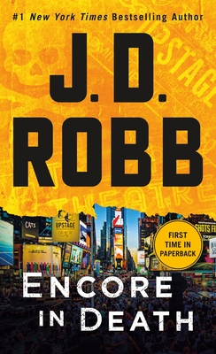 Encore in Death: An Eve Dallas Novel