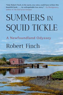 Summers in Squid Tickle: A Newfoundland Odyssey