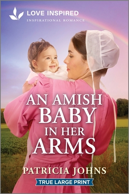 An Amish Baby in Her Arms: An Uplifting Inspirational Romance