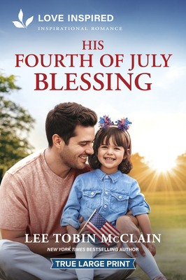 His Fourth of July Blessing: An Uplifting Inspirational Romance