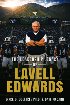 The Leadership Legacy of Lavell Edwards